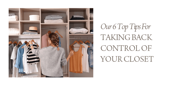 Top_Tips_For_Taking_Back_Control_Of_Your_Closet